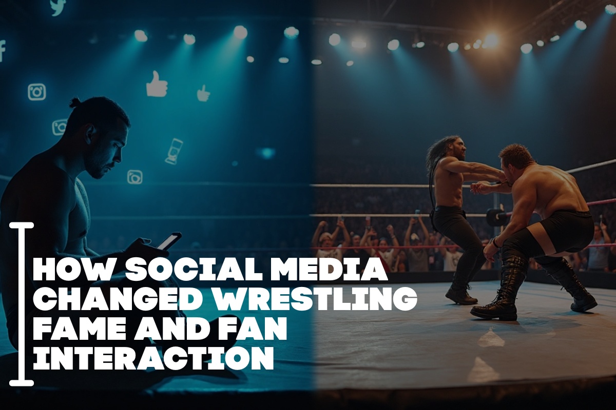 How Social Media Changed Wrestling Fame And Fan Interaction